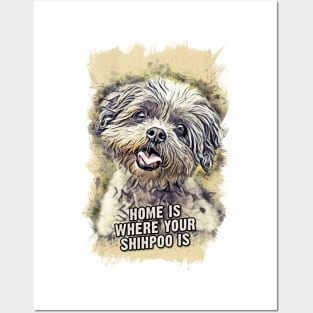 Shihpoo Home is Where Your Dog is Posters and Art